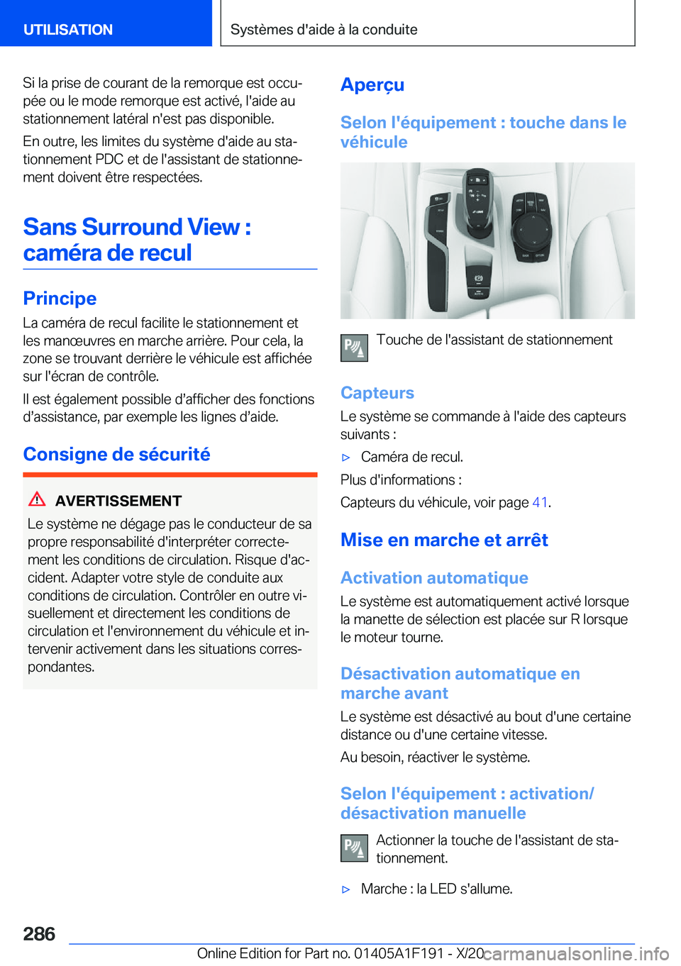 BMW M5 2021  Notices Demploi (in French) �S�i��l�a��p�r�i�s�e��d�e��c�o�u�r�a�n�t��d�e��l�a��r�e�m�o�r�q�u�e��e�s�t��o�c�c�uj�p�é�e��o�u��l�e��m�o�d�e��r�e�m�o�r�q�u�e��e�s�t��a�c�t�i�v�é�,��l�'�a�i�d�e��a�u�s�t�a�t�i