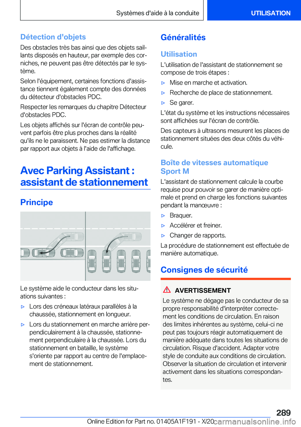 BMW M5 2021  Notices Demploi (in French) �D�é�t�e�c�t�i�o�n��d�'�o�b�j�e�t�s
�D�e�s��o�b�s�t�a�c�l�e�s��t�r�è�s��b�a�s��a�i�n�s�i��q�u�e��d�e�s��o�b�j�e�t�s��s�a�i�lj
�l�a�n�t�s��d�i�s�p�o�s�é�s��e�n��h�a�u�t�e�u�r�,��p�