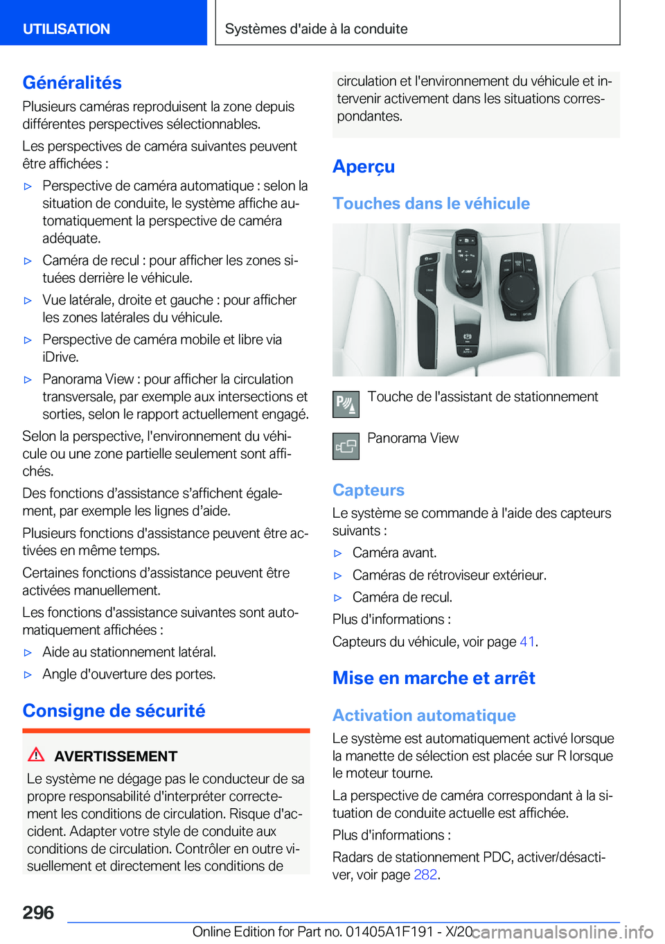 BMW M5 2021  Notices Demploi (in French) �G�é�n�é�r�a�l�i�t�é�s�P�l�u�s�i�e�u�r�s��c�a�m�é�r�a�s��r�e�p�r�o�d�u�i�s�e�n�t��l�a��z�o�n�e��d�e�p�u�i�s�d�i�f�f�é�r�e�n�t�e�s��p�e�r�s�p�e�c�t�i�v�e�s��s�é�l�e�c�t�i�o�n�n�a�b�l�e�s�.