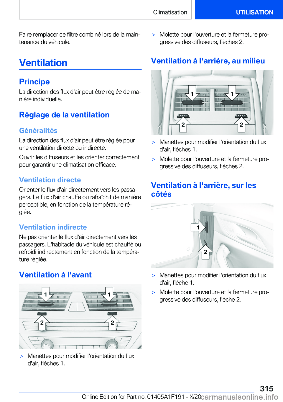 BMW M5 2021  Notices Demploi (in French) �F�a�i�r�e��r�e�m�p�l�a�c�e�r��c�e��f�i�l�t�r�e��c�o�m�b�i�n�é��l�o�r�s��d�e��l�a��m�a�i�nj�t�e�n�a�n�c�e��d�u��v�é�h�i�c�u�l�e�.
�V�e�n�t�i�l�a�t�i�o�n
�P�r�i�n�c�i�p�e �L�a��d�i�r�e�c�