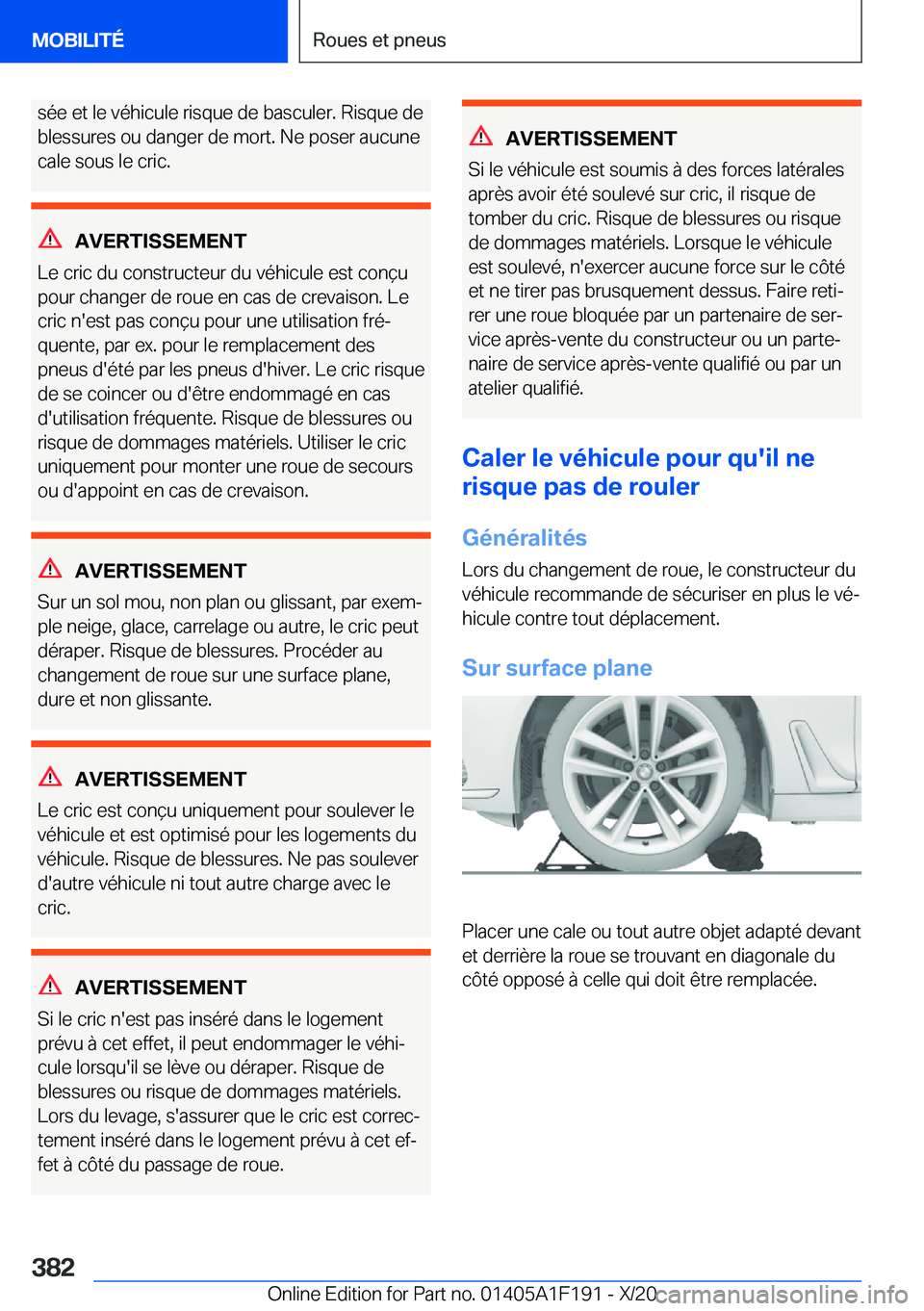 BMW M5 2021  Notices Demploi (in French) �s�é�e��e�t��l�e��v�é�h�i�c�u�l�e��r�i�s�q�u�e��d�e��b�a�s�c�u�l�e�r�.��R�i�s�q�u�e��d�e�b�l�e�s�s�u�r�e�s��o�u��d�a�n�g�e�r��d�e��m�o�r�t�.��N�e��p�o�s�e�r��a�u�c�u�n�e �c�a�l�e��s�