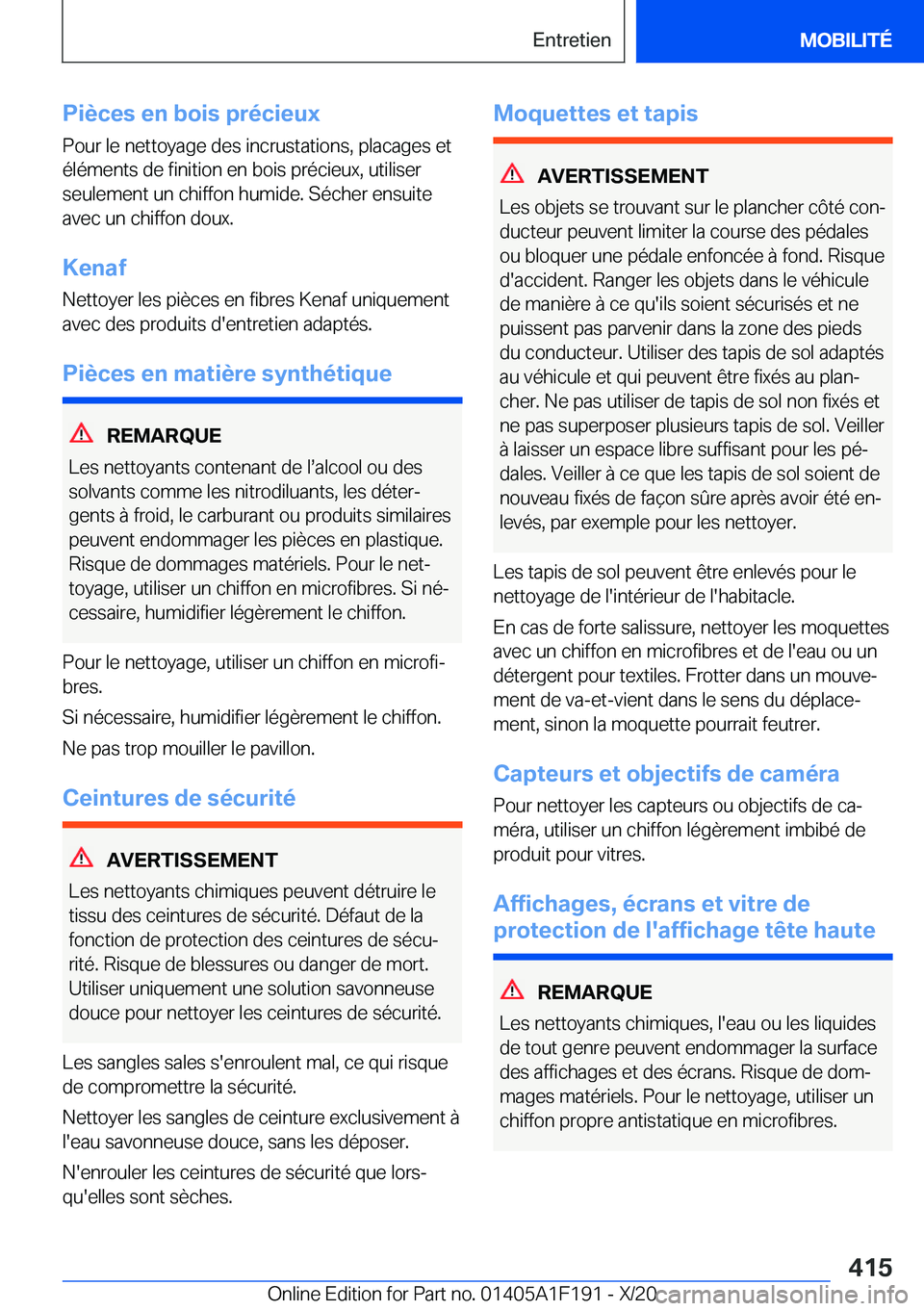 BMW M5 2021  Notices Demploi (in French) �P�i�è�c�e�s��e�n��b�o�i�s��p�r�é�c�i�e�u�x�P�o�u�r��l�e��n�e�t�t�o�y�a�g�e��d�e�s��i�n�c�r�u�s�t�a�t�i�o�n�s�,��p�l�a�c�a�g�e�s��e�t
�é�l�é�m�e�n�t�s��d�e��f�i�n�i�t�i�o�n��e�n��b�o�
