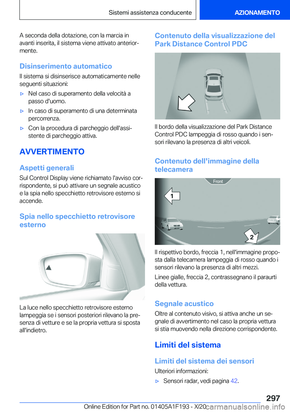BMW M5 2021  Libretti Di Uso E manutenzione (in Italian) �A��s�e�c�o�n�d�a��d�e�l�l�a��d�o�t�a�z�i�o�n�e�,��c�o�n��l�a��m�a�r�c�i�a��i�n
�a�v�a�n�t�i��i�n�s�e�r�i�t�a�,��i�l��s�i�s�t�e�m�a��v�i�e�n�e��a�t�t�i�v�a�t�o��a�n�t�e�r�i�o�rª �m�e�n�