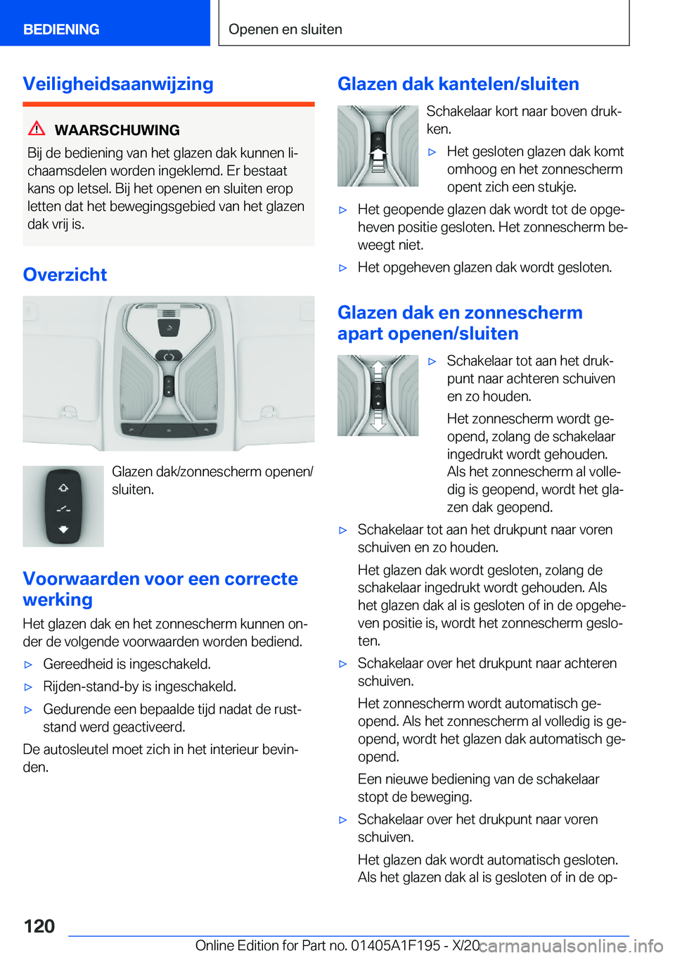 BMW M5 2021  Instructieboekjes (in Dutch) �V�e�i�l�i�g�h�e�i�d�s�a�a�n�w�i�j�z�i�n�g
�W�A�A�R�S�C�H�U�W�I�N�G
�B�i�j��d�e��b�e�d�i�e�n�i�n�g��v�a�n��h�e�t��g�l�a�z�e�n��d�a�k��k�u�n�n�e�n��l�ij �c�h�a�a�m�s�d�e�l�e�n��w�o�r�d�e�n��