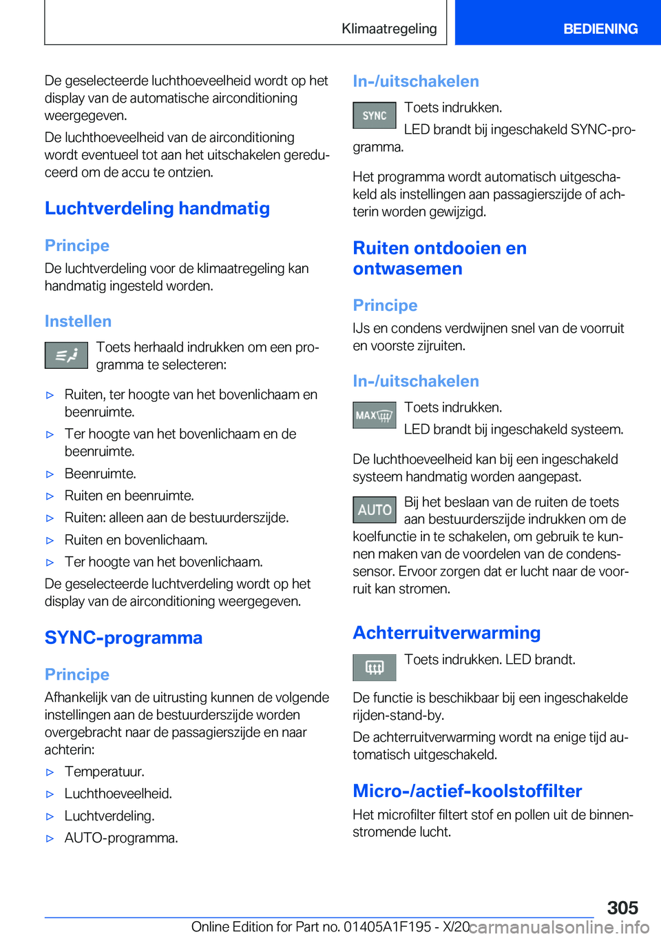 BMW M5 2021  Instructieboekjes (in Dutch) �D�e��g�e�s�e�l�e�c�t�e�e�r�d�e��l�u�c�h�t�h�o�e�v�e�e�l�h�e�i�d��w�o�r�d�t��o�p��h�e�t
�d�i�s�p�l�a�y��v�a�n��d�e��a�u�t�o�m�a�t�i�s�c�h�e��a�i�r�c�o�n�d�i�t�i�o�n�i�n�g
�w�e�e�r�g�e�g�e�v�e