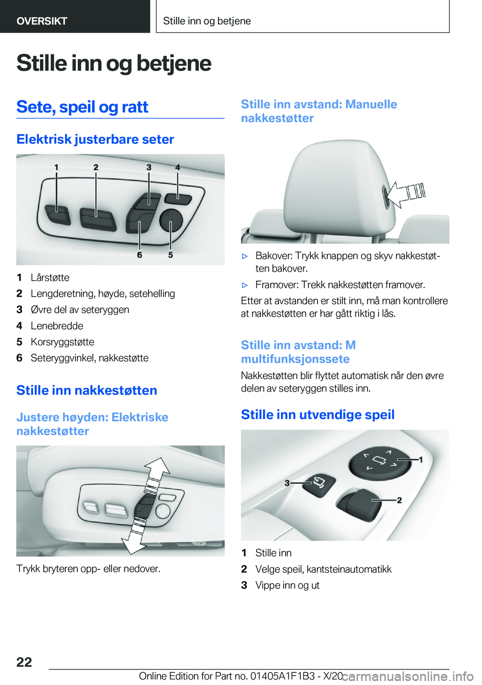 BMW M5 2021  InstruksjonsbØker (in Norwegian) �S�t�i�l�l�e��i�n�n��o�g��b�e�t�j�e�n�e�S�e�t�e�,��s�p�e�i�l��o�g��r�a�t�t
�E�l�e�k�t�r�i�s�k��j�u�s�t�e�r�b�a�r�e��s�e�t�e�r
�1�L�å�r�s�t�
