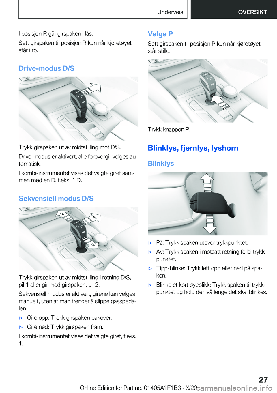 BMW M5 2021  InstruksjonsbØker (in Norwegian) �I��p�o�s�i�s�j�o�n��R��g�å�r��g�i�r�s�p�a�k�e�n��i��l�å�s�.
�S�e�t�t��g�i�r�s�p�a�k�e�n��t�i�l��p�o�s�i�s�j�o�n��R��k�u�n��n�å�r��k�j�