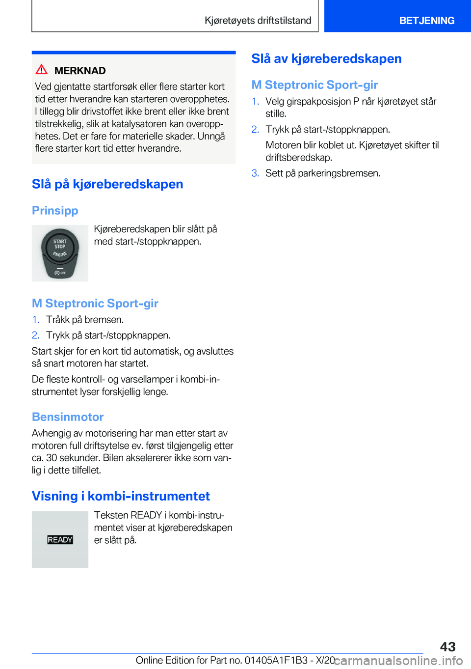 BMW M5 2021  InstruksjonsbØker (in Norwegian) �M�E�R�K�N�A�D
�V�e�d��g�j�e�n�t�a�t�t�e��s�t�a�r�t�f�o�r�s�