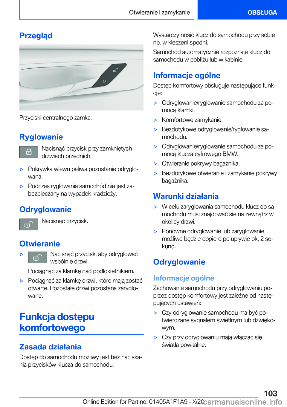 BMW M5 2021  Instrukcja obsługi (in Polish) �P�r�z�e�g�l�ą�d
�P�r�z�y�c�i�s�k�i��c�e�n�t�r�a�l�n�e�g�o��z�a�m�k�a�.
�R�y�g�l�o�w�a�n�i�e �N�a�c�i�s�n�