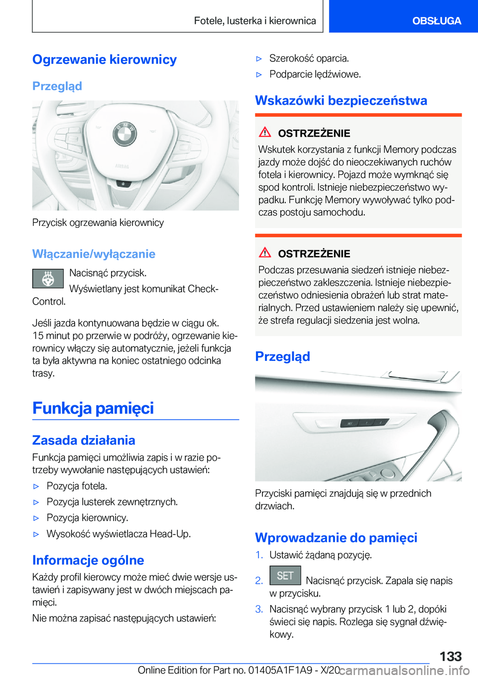 BMW M5 2021  Instrukcja obsługi (in Polish) �O�g�r�z�e�w�a�n�i�e��k�i�e�r�o�w�n�i�c�y
�P�r�z�e�g�l�ą�d
�P�r�z�y�c�i�s�k��o�g�r�z�e�w�a�n�i�a��k�i�e�r�o�w�n�i�c�y
�W�ł�ą�c�z�a�n�i�e�/�w�y�ł�ą�c�z�a�n�i�e �N�a�c�i�s�n�