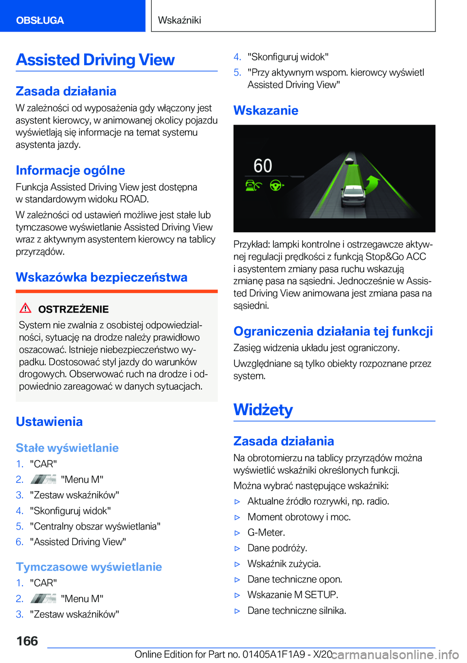 BMW M5 2021  Instrukcja obsługi (in Polish) �A�s�s�i�s�t�e�d��D�r�i�v�i�n�g��V�i�e�w
�Z�a�s�a�d�a��d�z�i�a�ł�a�n�i�a
�W��z�a�l�e9�n�o�c�i��o�d��w�y�p�o�s�a9�e�n�i�a��g�d�y��w�ł�
