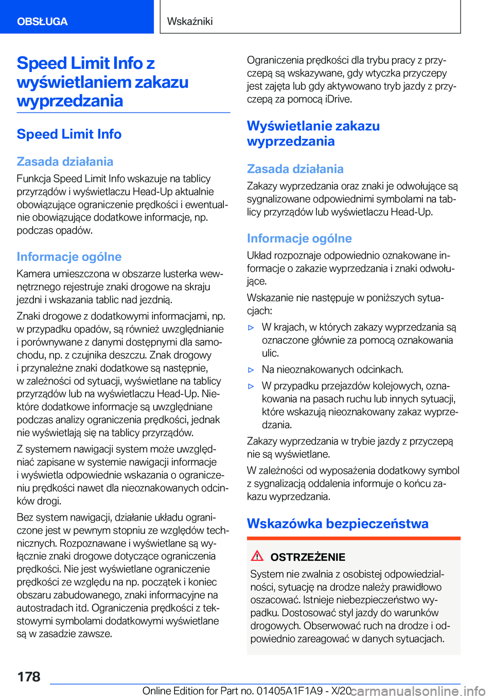 BMW M5 2021  Instrukcja obsługi (in Polish) �S�p�e�e�d��L�i�m�i�t��I�n�f�o��z�w�y�w�i�e�t�l�a�n�i�e�m��z�a�k�a�z�u �w�y�p�r�z�e�d�z�a�n�i�a
�S�p�e�e�d��L�i�m�i�t��I�n�f�o
�Z�a�s�a�d�a��d�z�i�a�ł�a�n�i�a
�F�u�n�k�c�j�a��S�p�e�e�d��L�