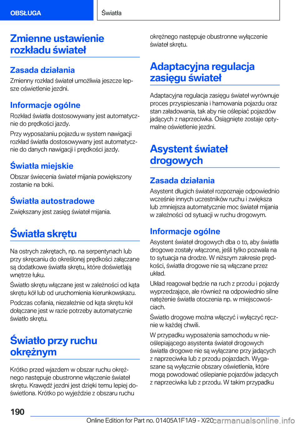BMW M5 2021  Instrukcja obsługi (in Polish) �Z�m�i�e�n�n�e��u�s�t�a�w�i�e�n�i�e�r�o�z�k�ł�a�d�u��w�i�a�t�e�ł
�Z�a�s�a�d�a��d�z�i�a�ł�a�n�i�a
�Z�m�i�e�n�n�y��r�o�z�k�ł�a�d��w�i�a�t�e�ł��u�m�o9�l�i�w�i�a��j�e�s�z�c�z�e��l�e�pj
