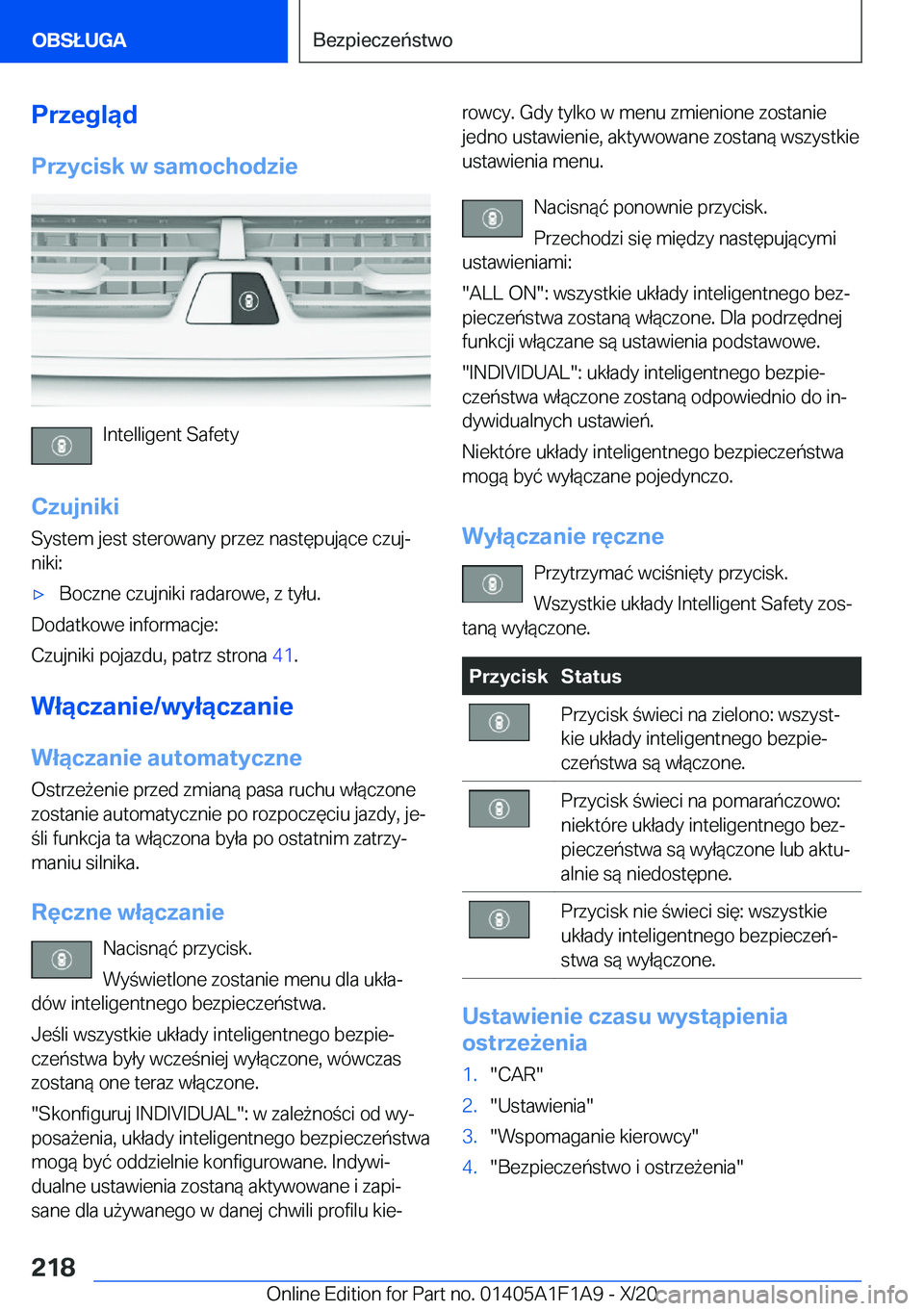 BMW M5 2021  Instrukcja obsługi (in Polish) �P�r�z�e�g�l�ą�d�P�r�z�y�c�i�s�k��w��s�a�m�o�c�h�o�d�z�i�e
�I�n�t�e�l�l�i�g�e�n�t��S�a�f�e�t�y
�C�z�u�j�n�i�k�i
�S�y�s�t�e�m��j�e�s�t��s�t�e�r�o�w�a�n�y��p�r�z�e�z��n�a�s�t�