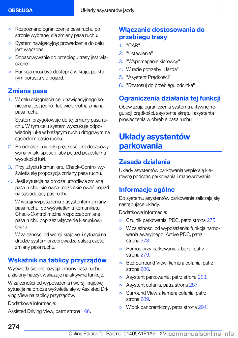 BMW M5 2021  Instrukcja obsługi (in Polish) 'x�R�o�z�p�o�z�n�a�n�o��o�g�r�a�n�i�c�z�e�n�i�e��p�a�s�a��r�u�c�h�u��p�o
�s�t�r�o�n�i�e��w�y�b�r�a�n�e�j��d�l�a��z�m�i�a�n�y��p�a�s�a��r�u�c�h�u�.'x�S�y�s�t�e�m��n�a�w�i�g�a�c�y�j�n�