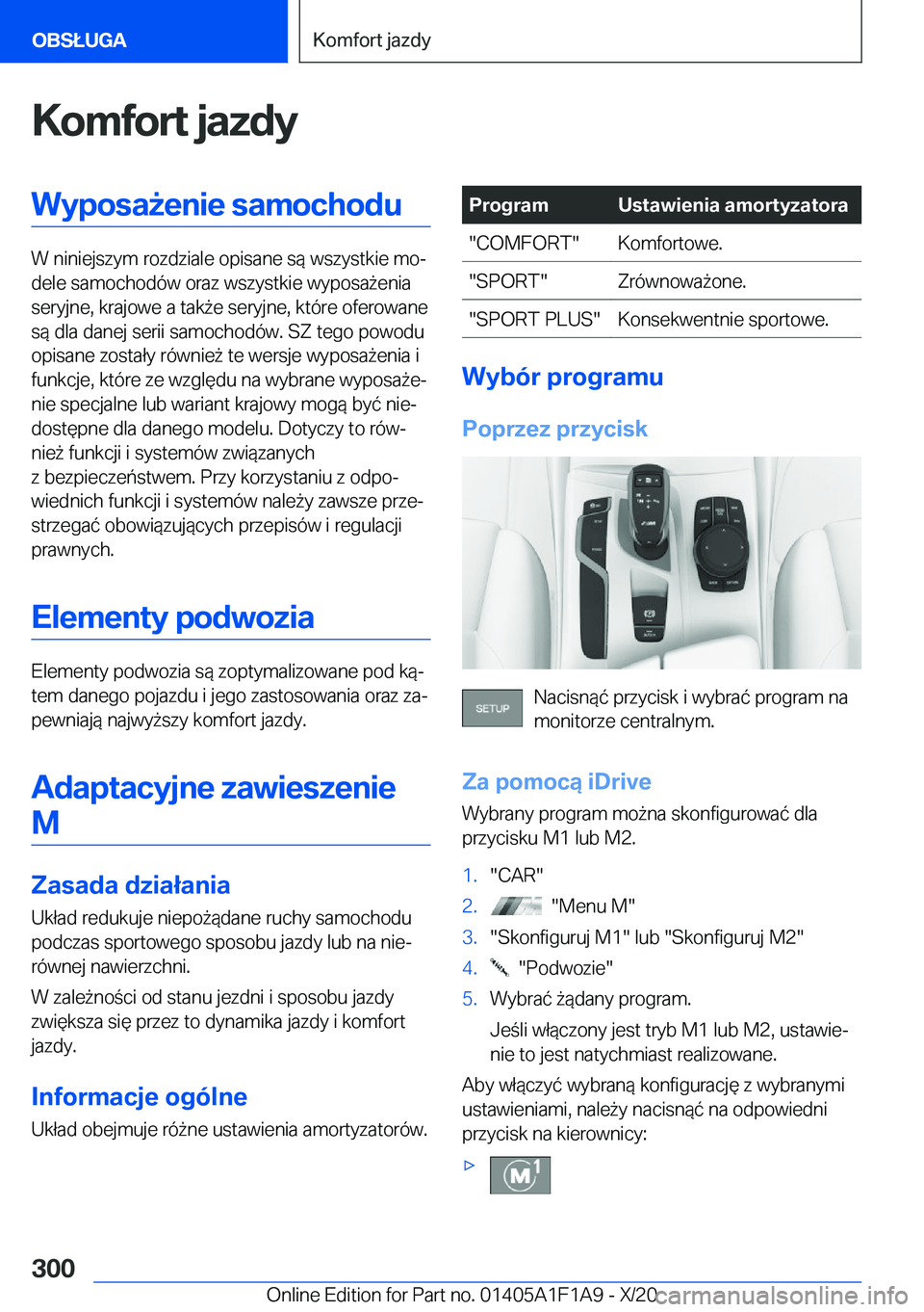 BMW M5 2021  Instrukcja obsługi (in Polish) �K�o�m�f�o�r�t��j�a�z�d�y�W�y�p�o�s�a9�e�n�i�e��s�a�m�o�c�h�o�d�u
�W��n�i�n�i�e�j�s�z�y�m��r�o�z�d�z�i�a�l�e��o�p�i�s�a�n�e��s�