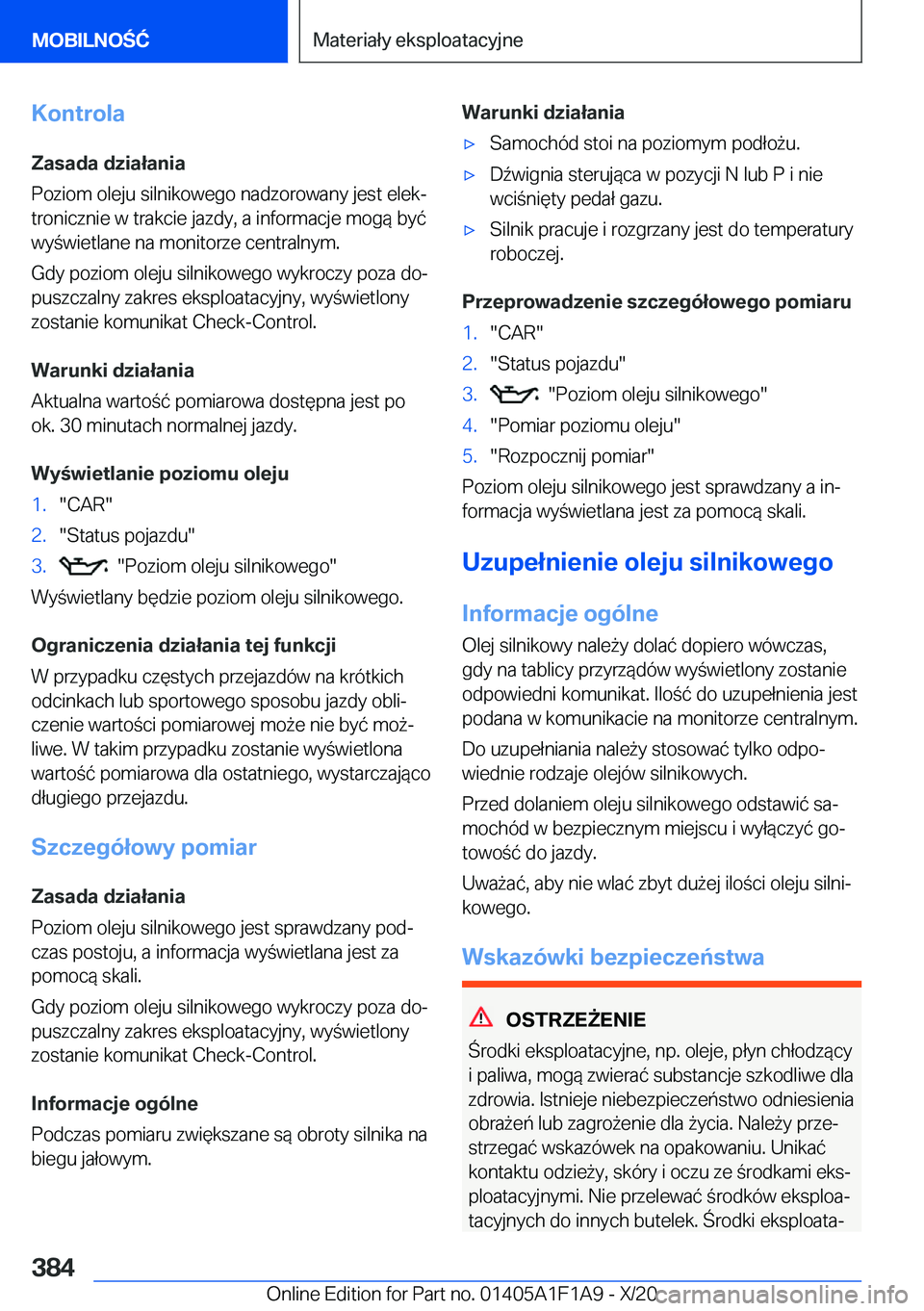 BMW M5 2021  Instrukcja obsługi (in Polish) �K�o�n�t�r�o�l�a�Z�a�s�a�d�a��d�z�i�a�ł�a�n�i�a
�P�o�z�i�o�m��o�l�e�j�u��s�i�l�n�i�k�o�w�e�g�o��n�a�d�z�o�r�o�w�a�n�y��j�e�s�t��e�l�e�kj �t�r�o�n�i�c�z�n�i�e��w��t�r�a�k�c�i�e��j�a�z�d�y�,�