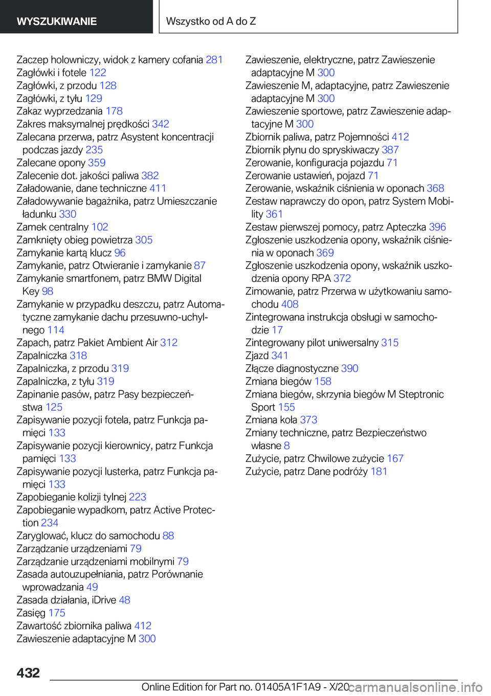 BMW M5 2021  Instrukcja obsługi (in Polish) �Z�a�c�z�e�p��h�o�l�o�w�n�i�c�z�y�,��w�i�d�o�k��z��k�a�m�e�r�y��c�o�f�a�n�i�a��2�8�1�
�Z�a�g�ł�