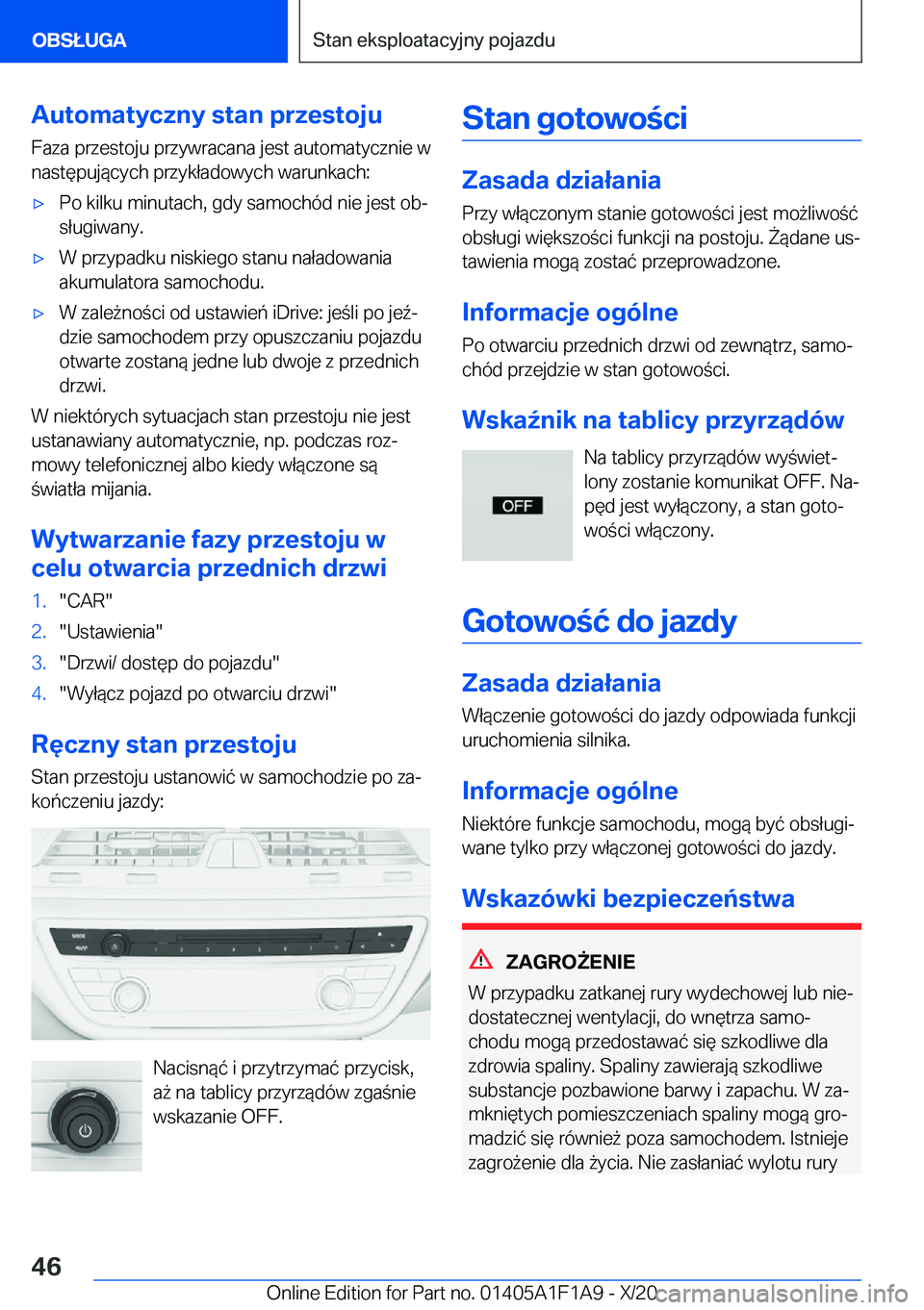 BMW M5 2021  Instrukcja obsługi (in Polish) �A�u�t�o�m�a�t�y�c�z�n�y��s�t�a�n��p�r�z�e�s�t�o�j�u�F�a�z�a��p�r�z�e�s�t�o�j�u��p�r�z�y�w�r�a�c�a�n�a��j�e�s�t��a�u�t�o�m�a�t�y�c�z�n�i�e��w
�n�a�s�t�
