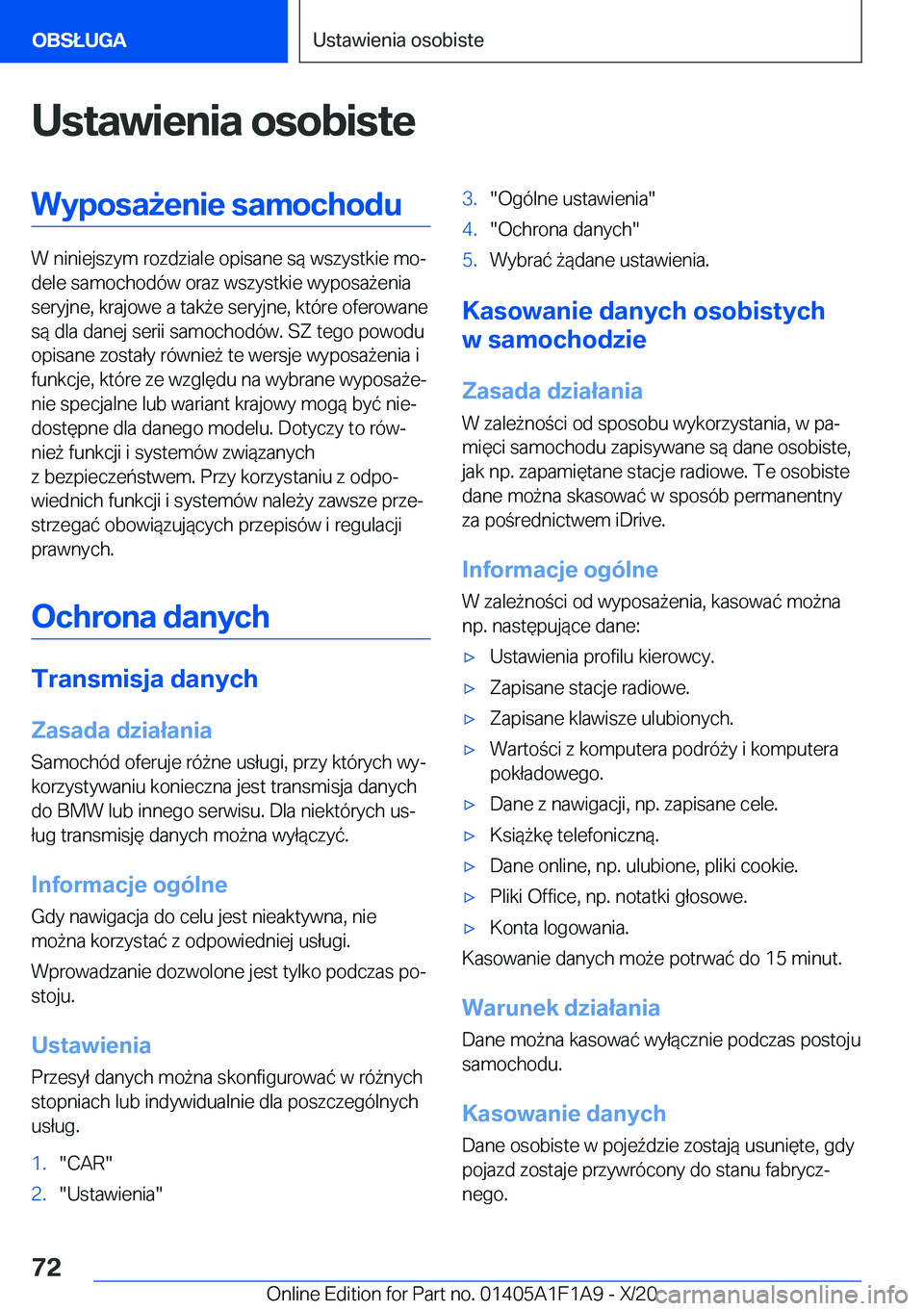 BMW M5 2021  Instrukcja obsługi (in Polish) �U�s�t�a�w�i�e�n�i�a��o�s�o�b�i�s�t�e�W�y�p�o�s�a9�e�n�i�e��s�a�m�o�c�h�o�d�u
�W��n�i�n�i�e�j�s�z�y�m��r�o�z�d�z�i�a�l�e��o�p�i�s�a�n�e��s�