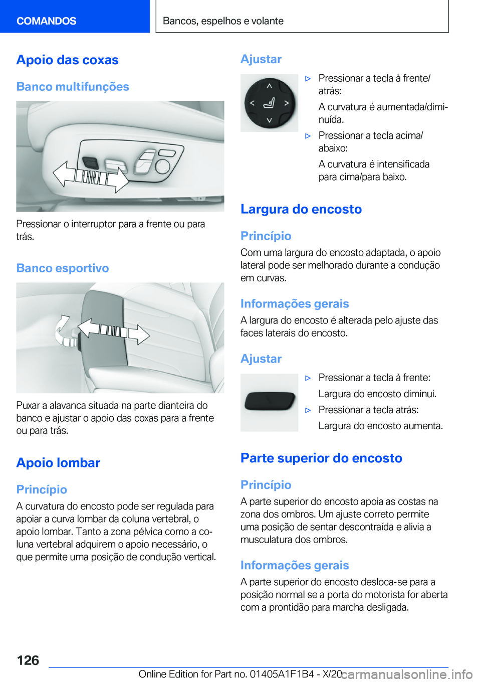 BMW M5 2021  Manual do condutor (in Portuguese) �A�p�o�i�o��d�a�s��c�o�x�a�s
�B�a�n�c�o��m�u�l�t�i�f�u�n�