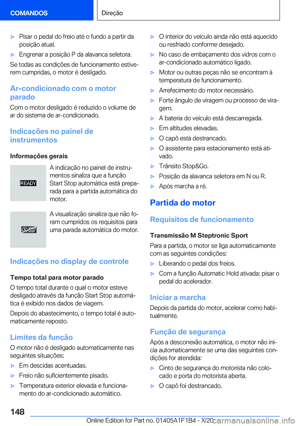 BMW M5 2021  Manual do condutor (in Portuguese) 'x�P�i�s�a�r��o��p�e�d�a�l��d�o��f�r�e�i�o��a�t�é��o��f�u�n�d�o��a��p�a�r�t�i�r��d�a
�p�o�s�i�