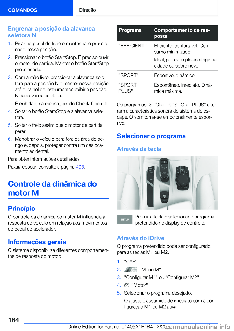 BMW M5 2021  Manual do condutor (in Portuguese) �E�n�g�r�e�n�a�r��a��p�o�s�i�