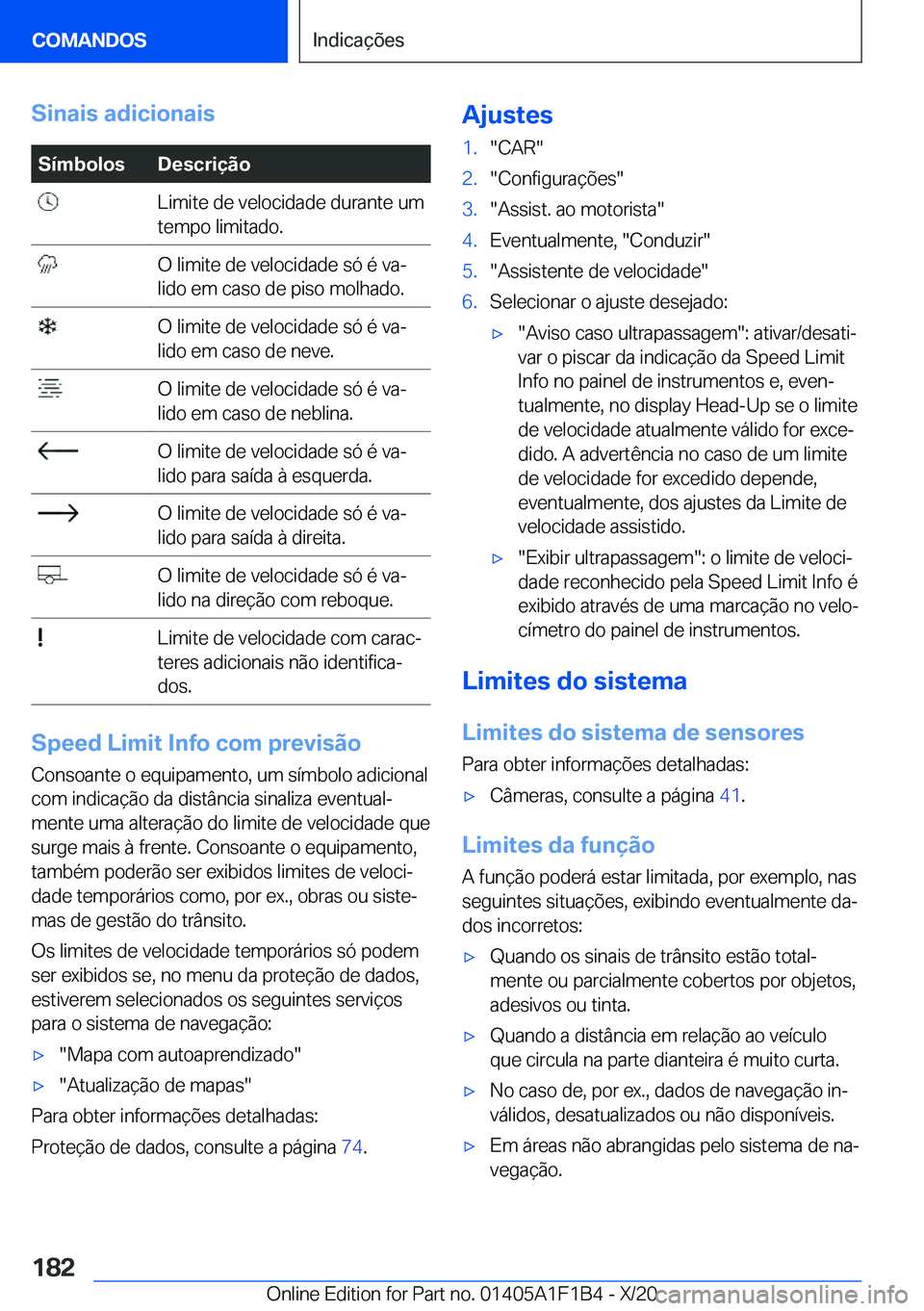 BMW M5 2021  Manual do condutor (in Portuguese) �S�i�n�a�i�s��a�d�i�c�i�o�n�a�i�s�S�