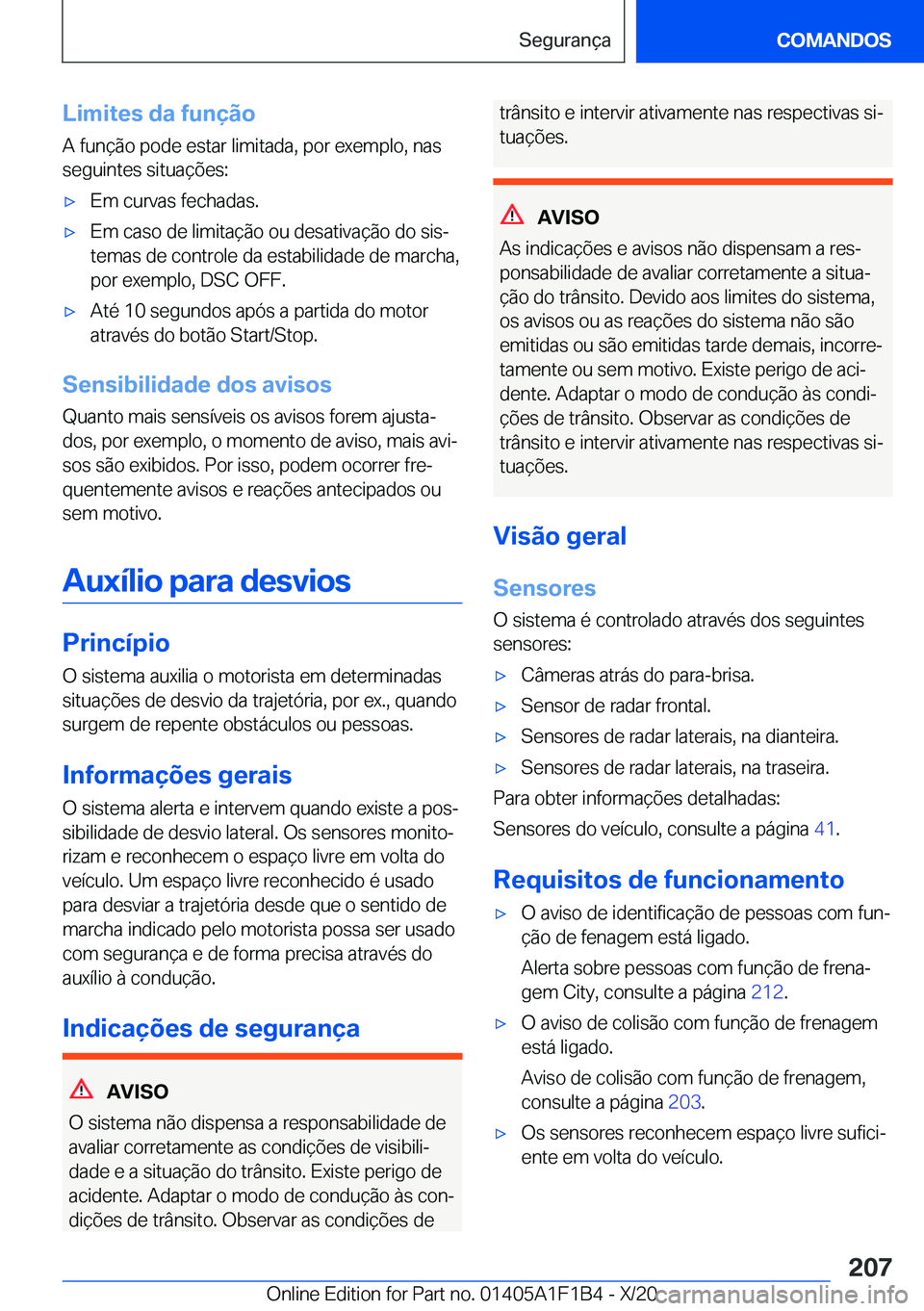 BMW M5 2021  Manual do condutor (in Portuguese) �L�i�m�i�t�e�s��d�a��f�u�n�