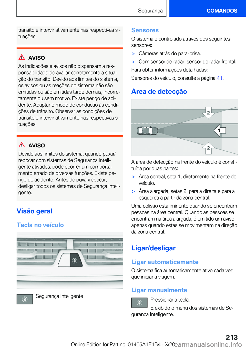 BMW M5 2021  Manual do condutor (in Portuguese) �t�r�â�n�s�i�t�o��e��i�n�t�e�r�v�i�r��a�t�i�v�a�m�e�n�t�e��n�a�s��r�e�s�p�e�c�t�i�v�a�s��s�iª
�t�u�a�