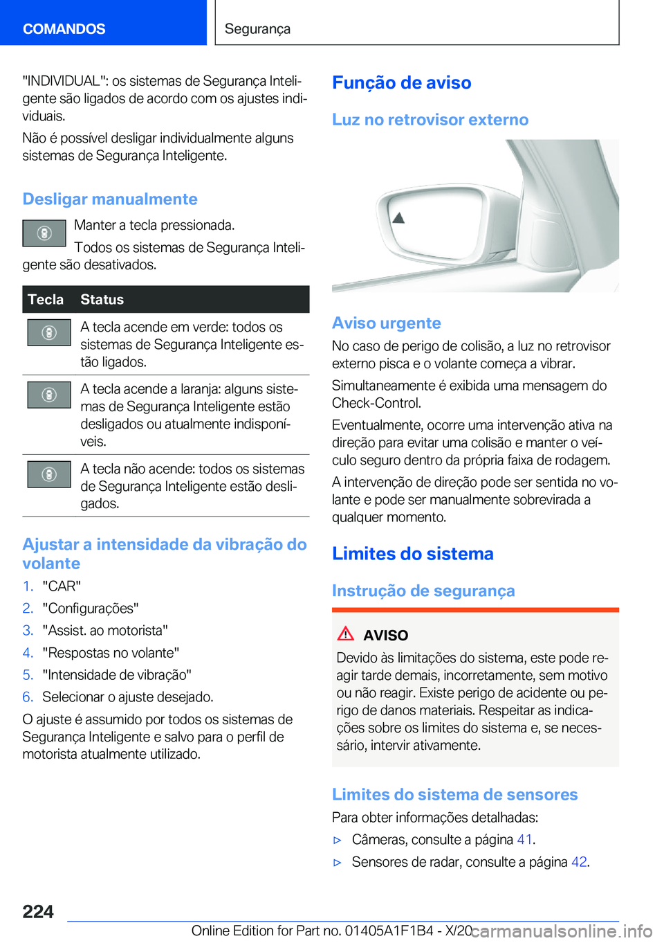 BMW M5 2021  Manual do condutor (in Portuguese) ��I�N�D�I�V�I�D�U�A�L��:��o�s��s�i�s�t�e�m�a�s��d�e��S�e�g�u�r�a�n�