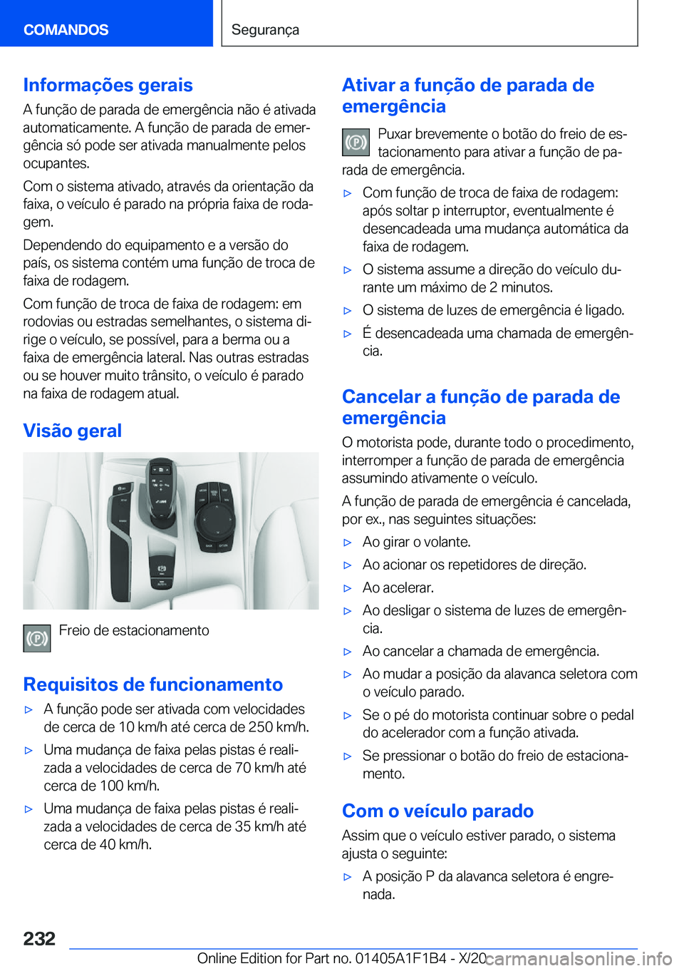 BMW M5 2021  Manual do condutor (in Portuguese) �I�n�f�o�r�m�a�