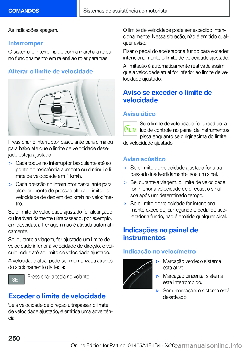 BMW M5 2021  Manual do condutor (in Portuguese) �A�s��i�n�d�i�c�a�