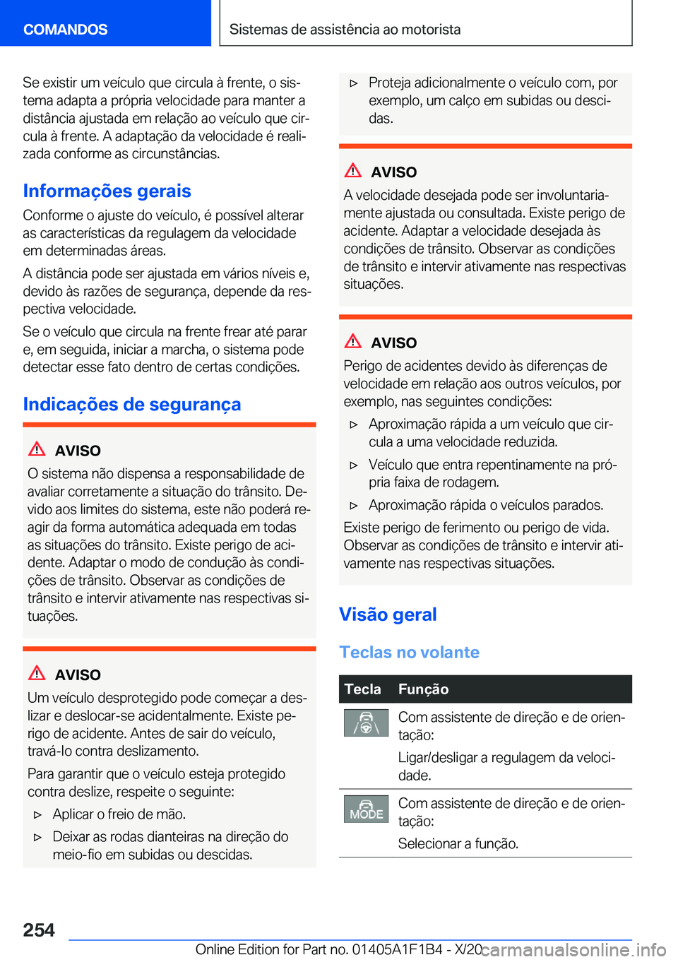 BMW M5 2021  Manual do condutor (in Portuguese) �S�e��e�x�i�s�t�i�r��u�m��v�e�