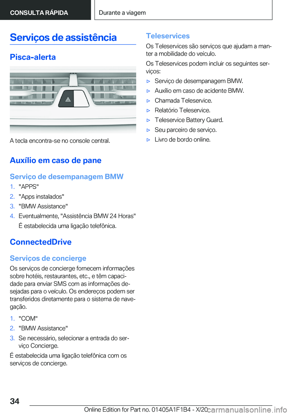 BMW M5 2021  Manual do condutor (in Portuguese) �S�e�r�v�i�