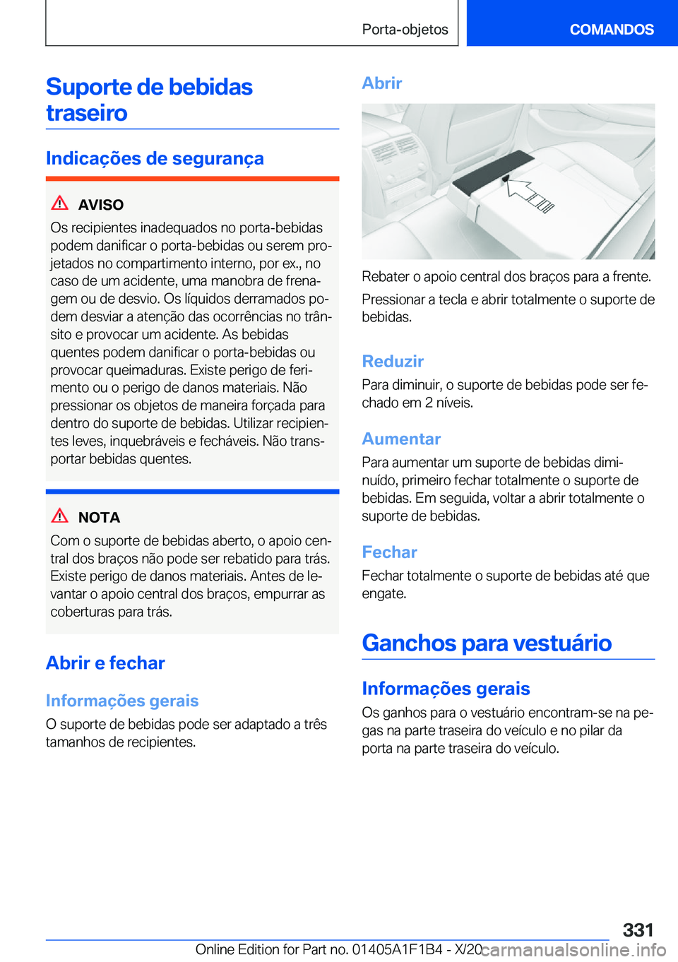 BMW M5 2021  Manual do condutor (in Portuguese) �S�u�p�o�r�t�e��d�e��b�e�b�i�d�a�s�t�r�a�s�e�i�r�o
�I�n�d�i�c�a�