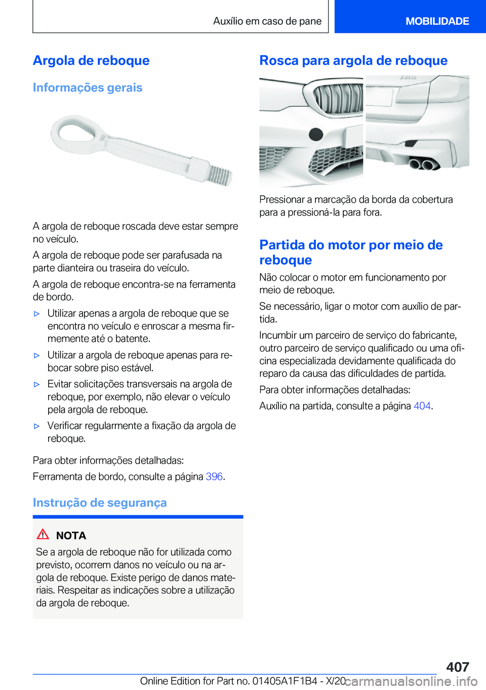 BMW M5 2021  Manual do condutor (in Portuguese) �A�r�g�o�l�a��d�e��r�e�b�o�q�u�e
�I�n�f�o�r�m�a�
