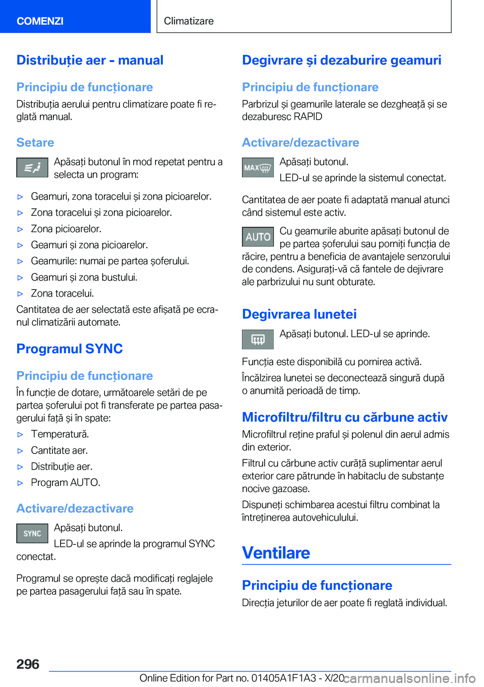 BMW M5 2021  Ghiduri De Utilizare (in Romanian) �D�i�s�t�r�i�b�u�i�e��a�e�r��-��m�a�n�u�a�l�P�r�i�n�c�i�p�i�u��d�e��f�u�n�c�i�o�n�a�r�e
�D�i�s�t�r�i�b�u*�i�a��a�e�r�u�l�u�i��p�e�n�t�r�u��c�l�i�m�a�t�i�z�a�r�e��p�o�a�t�e��f�i��r�ej
