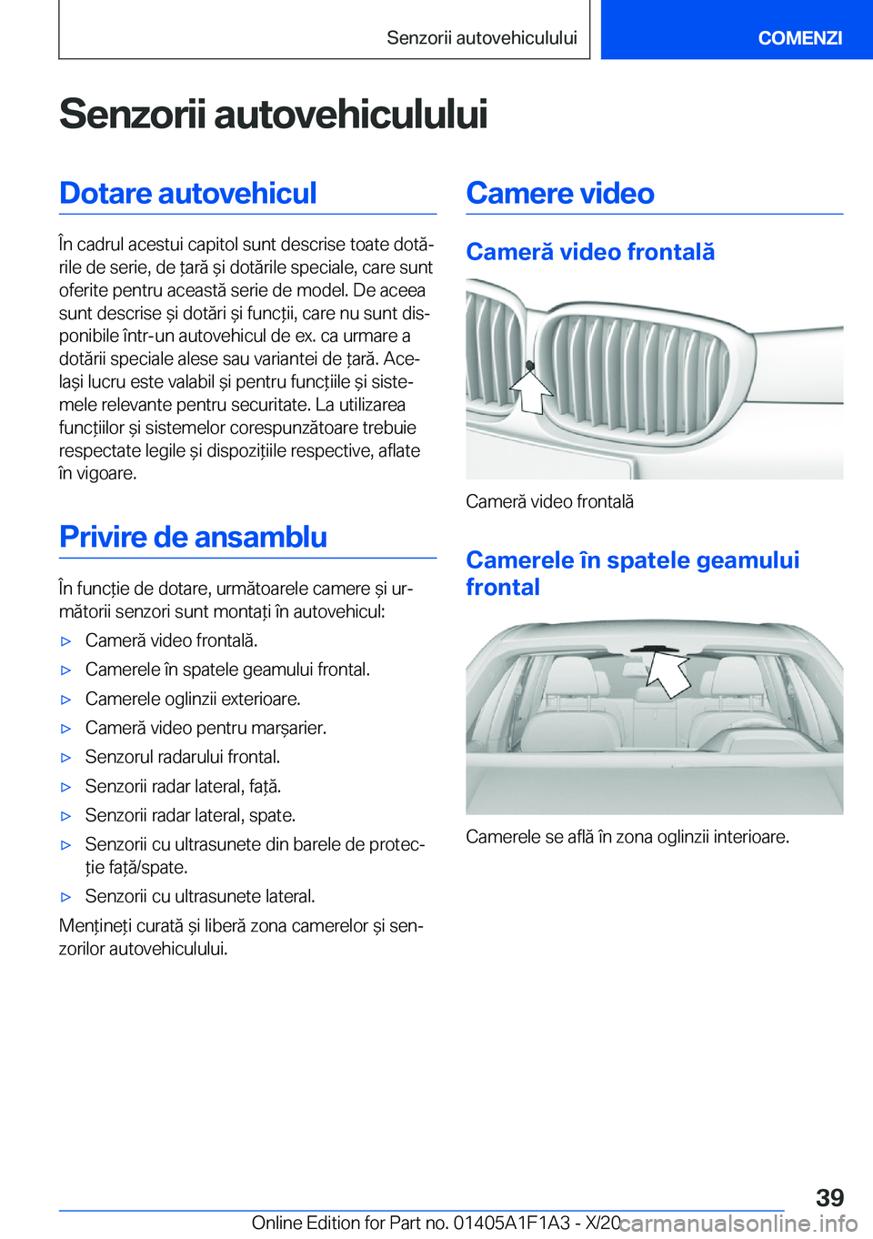 BMW M5 2021  Ghiduri De Utilizare (in Romanian) �S�e�n�z�o�r�i�i��a�u�t�o�v�e�h�i�c�u�l�u�l�u�i�D�o�t�a�r�e��a�u�t�o�v�e�h�i�c�u�l
�