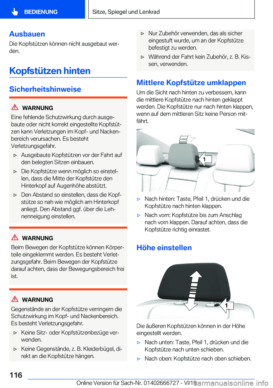 BMW M5 2020  Betriebsanleitungen (in German) �A�u�s�b�a�u�e�n
�D�i�e��K�o�p�f�s�t�