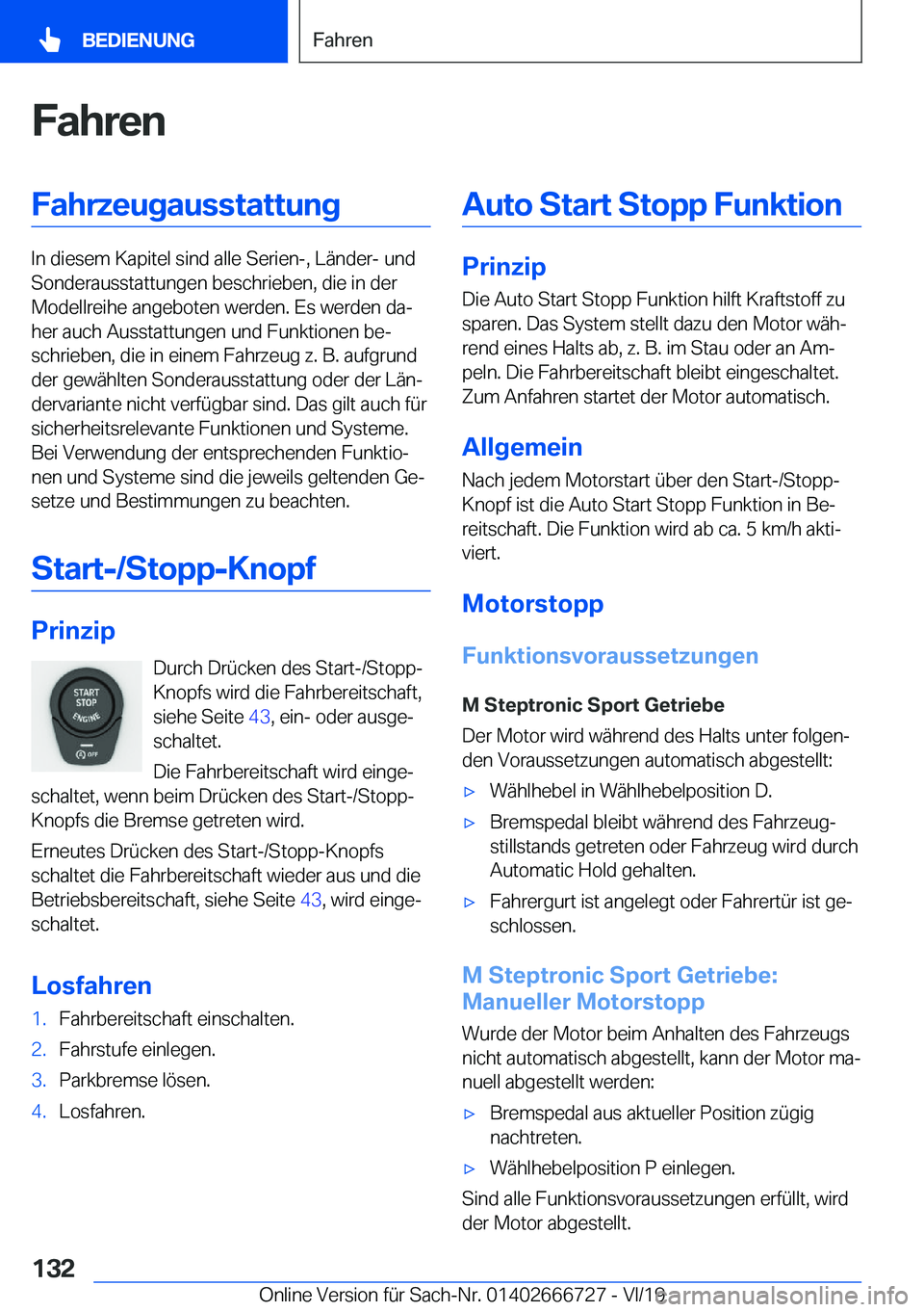 BMW M5 2020  Betriebsanleitungen (in German) �F�a�h�r�e�n�F�a�h�r�z�e�u�g�a�u�s�s�t�a�t�t�u�n�g
�I�n��d�i�e�s�e�m��K�a�p�i�t�e�l��s�i�n�d��a�l�l�e��S�e�r�i�e�n�-�,��L�