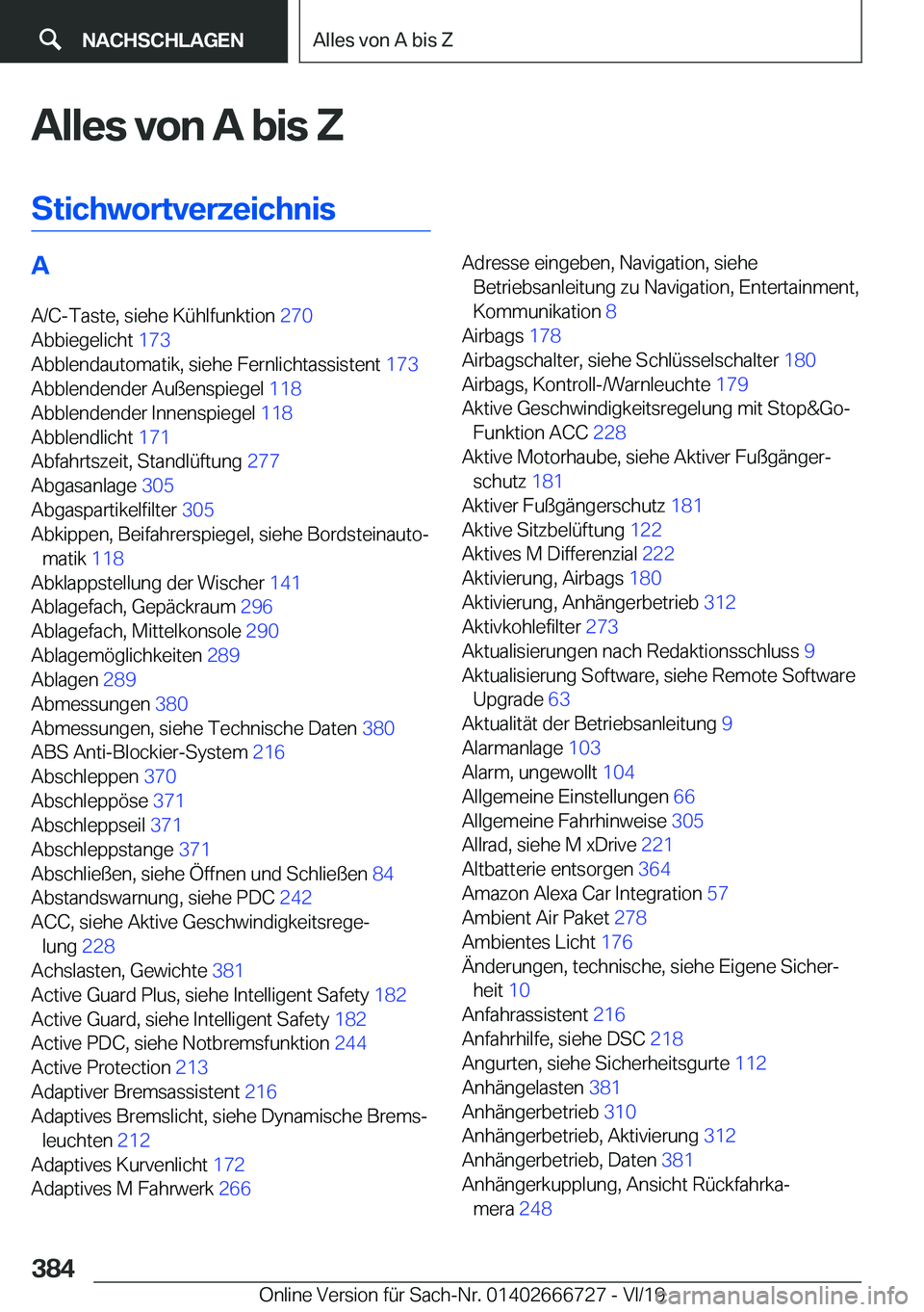BMW M5 2020  Betriebsanleitungen (in German) �A�l�l�e�s��v�o�n��A��b�i�s��Z
�S�t�i�c�h�w�o�r�t�v�e�r�z�e�i�c�h�n�i�s�A �A�/�C�-�T�a�s�t�e�,��s�i�e�h�e��K�