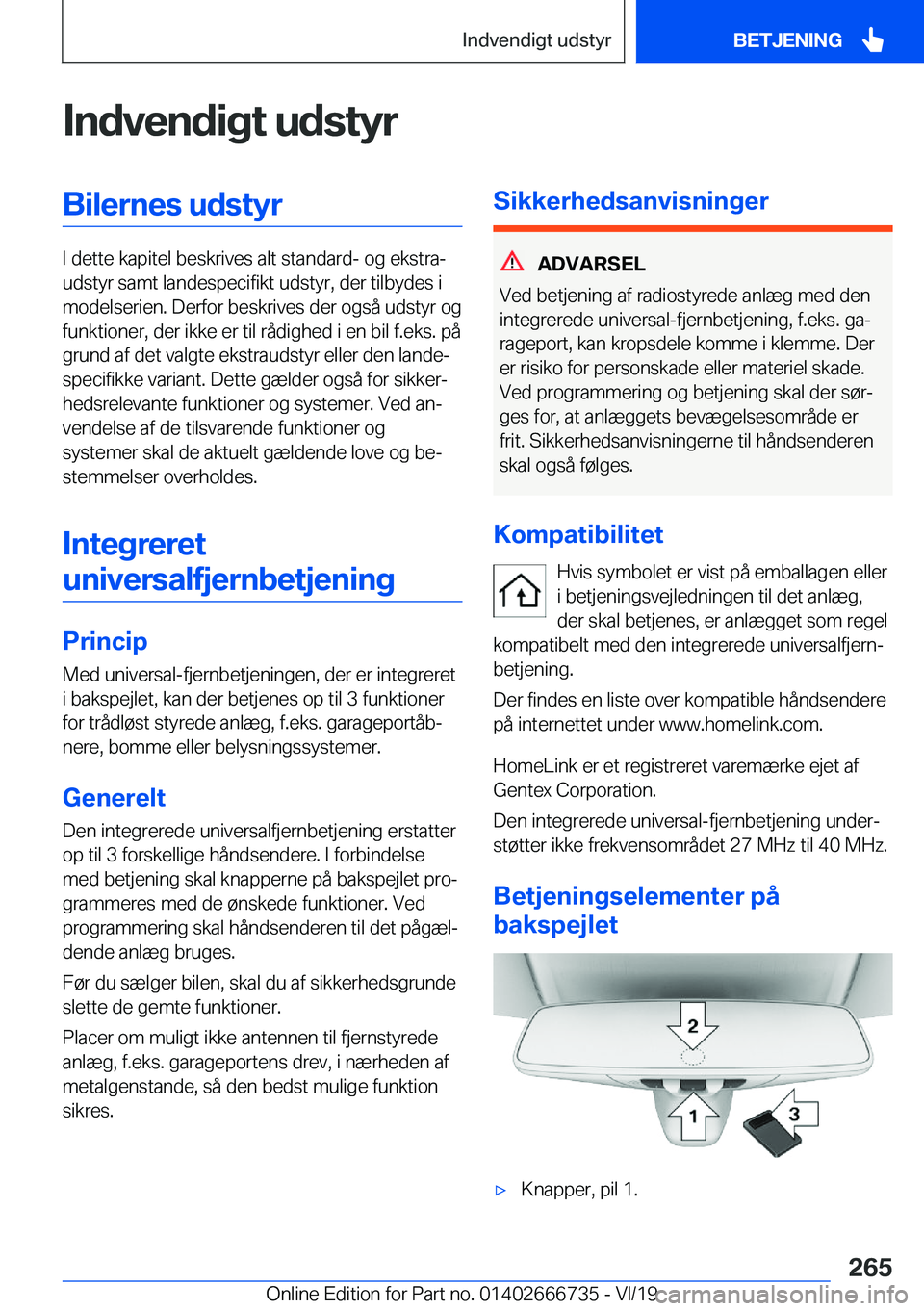 BMW M5 2020  InstruktionsbØger (in Danish) �I�n�d�v�e�n�d�i�g�t��u�d�s�t�y�r�B�i�l�e�r�n�e�s��u�d�s�t�y�r
�I��d�e�t�t�e��k�a�p�i�t�e�l��b�e�s�k�r�i�v�e�s��a�l�t��s�t�a�n�d�a�r�d�-��o�g��e�k�s�t�r�aj
�u�d�s�t�y�r��s�a�m�t��l�a�n�d�e