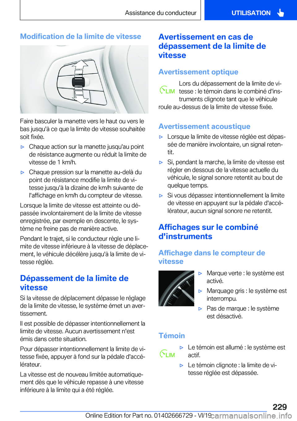 BMW M5 2020  Notices Demploi (in French) �M�o�d�i�f�i�c�a�t�i�o�n��d�e��l�a��l�i�m�i�t�e��d�e��v�i�t�e�s�s�e
�F�a�i�r�e��b�a�s�c�u�l�e�r��l�a��m�a�n�e�t�t�e��v�e�r�s��l�e��h�a�u�t��o�u��v�e�r�s��l�e
�b�a�s��j�u�s�q�u�'�