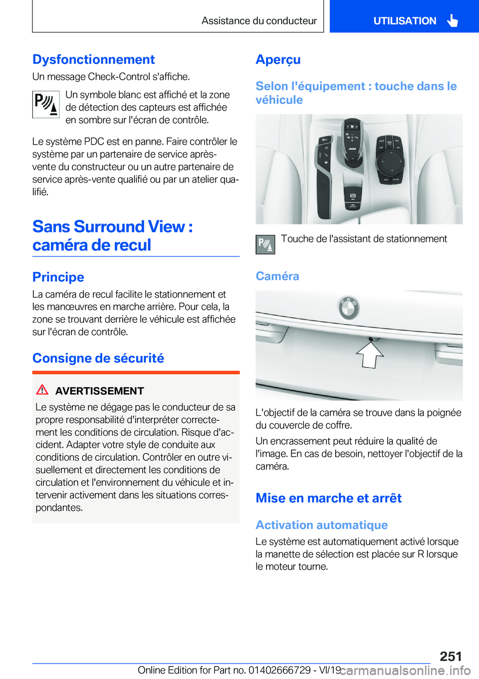 BMW M5 2020  Notices Demploi (in French) �D�y�s�f�o�n�c�t�i�o�n�n�e�m�e�n�t
�U�n��m�e�s�s�a�g�e��C�h�e�c�k�-�C�o�n�t�r�o�l��s�'�a�f�f�i�c�h�e�.
�U�n��s�y�m�b�o�l�e��b�l�a�n�c��e�s�t��a�f�f�i�c�h�é��e�t��l�a��z�o�n�e�d�e��d�é