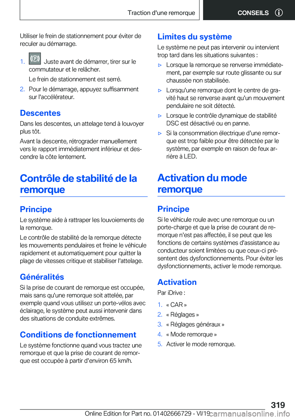 BMW M5 2020  Notices Demploi (in French) �U�t�i�l�i�s�e�r��l�e��f�r�e�i�n��d�e��s�t�a�t�i�o�n�n�e�m�e�n�t��p�o�u�r��é�v�i�t�e�r��d�e�r�e�c�u�l�e�r��a�u��d�é�m�a�r�r�a�g�e�.�1�.���J�u�s�t�e��a�v�a�n�t��d�e��d�é�m�a�r�r�e�r�,�