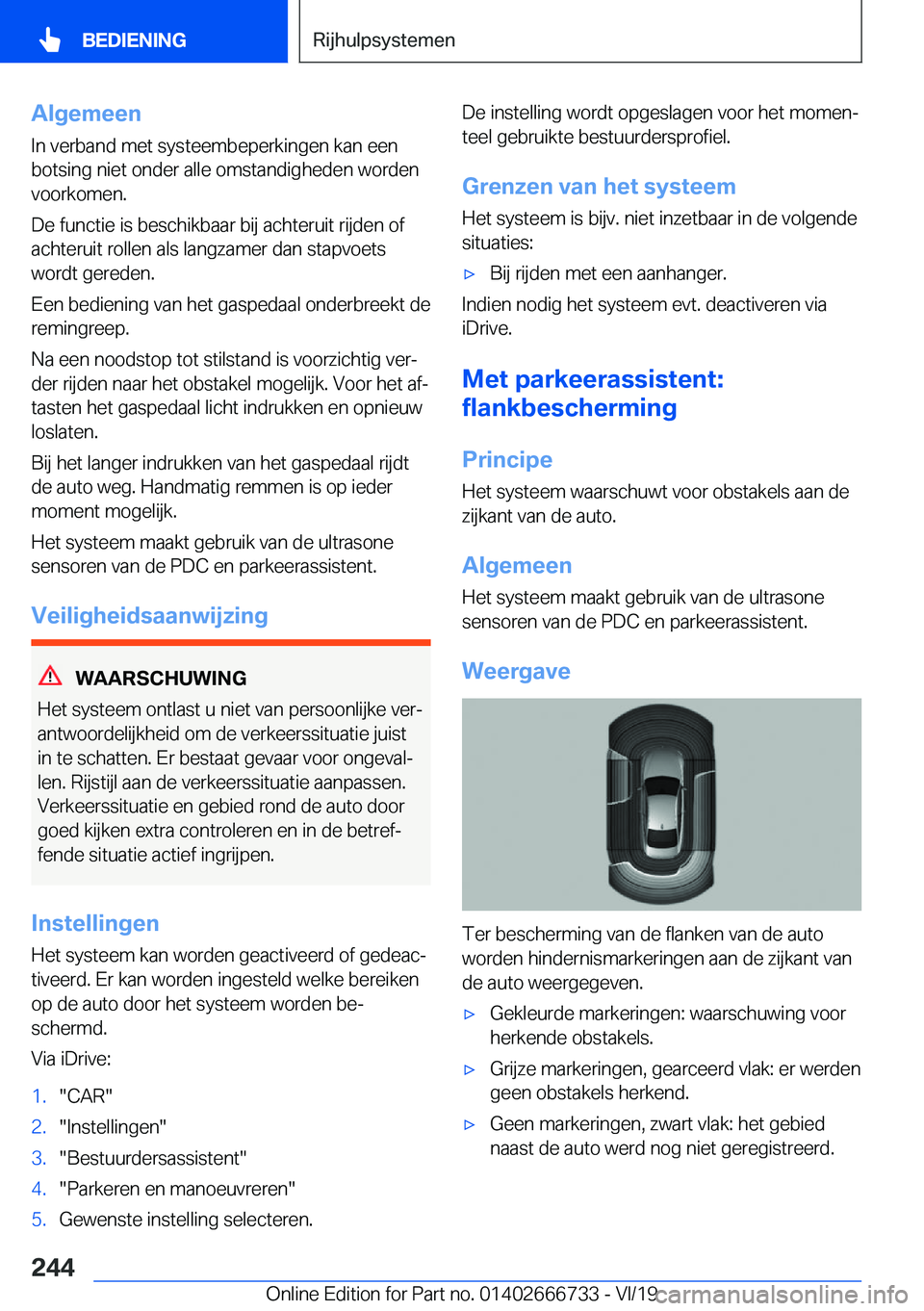 BMW M5 2020  Instructieboekjes (in Dutch) �A�l�g�e�m�e�e�n
�I�n��v�e�r�b�a�n�d��m�e�t��s�y�s�t�e�e�m�b�e�p�e�r�k�i�n�g�e�n��k�a�n��e�e�n
�b�o�t�s�i�n�g��n�i�e�t��o�n�d�e�r��a�l�l�e��o�m�s�t�a�n�d�i�g�h�e�d�e�n��w�o�r�d�e�n �v�o�o�r�