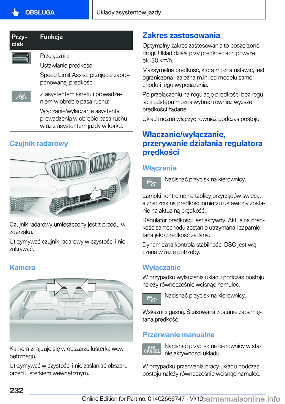 BMW M5 2020  Instrukcja obsługi (in Polish) �P�r�z�yj
�c�i�s�k�F�u�n�k�c�j�a�P�r�z�e�ł�
