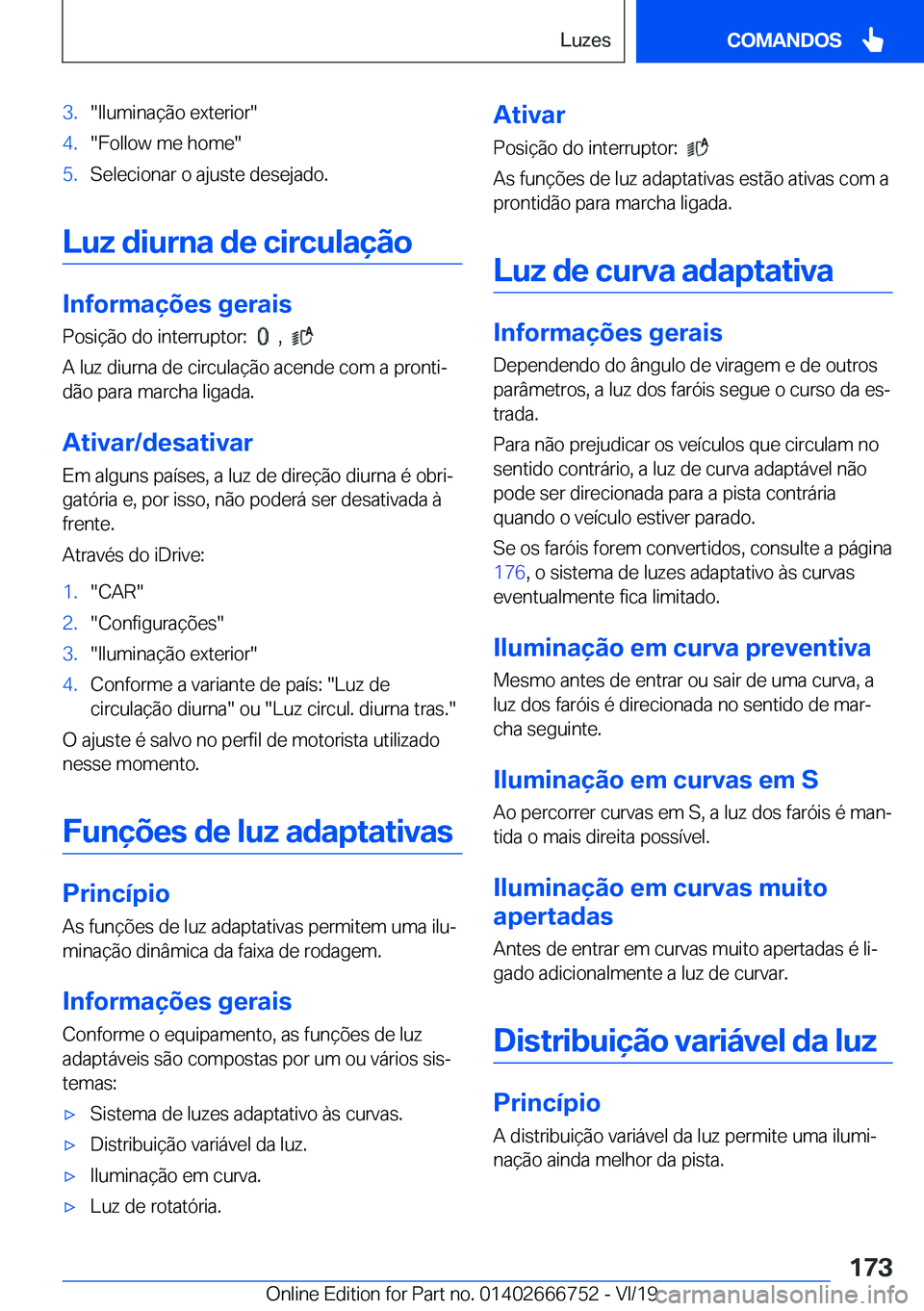 BMW M5 2020  Manual do condutor (in Portuguese) �3�.��I�l�u�m�i�n�a�