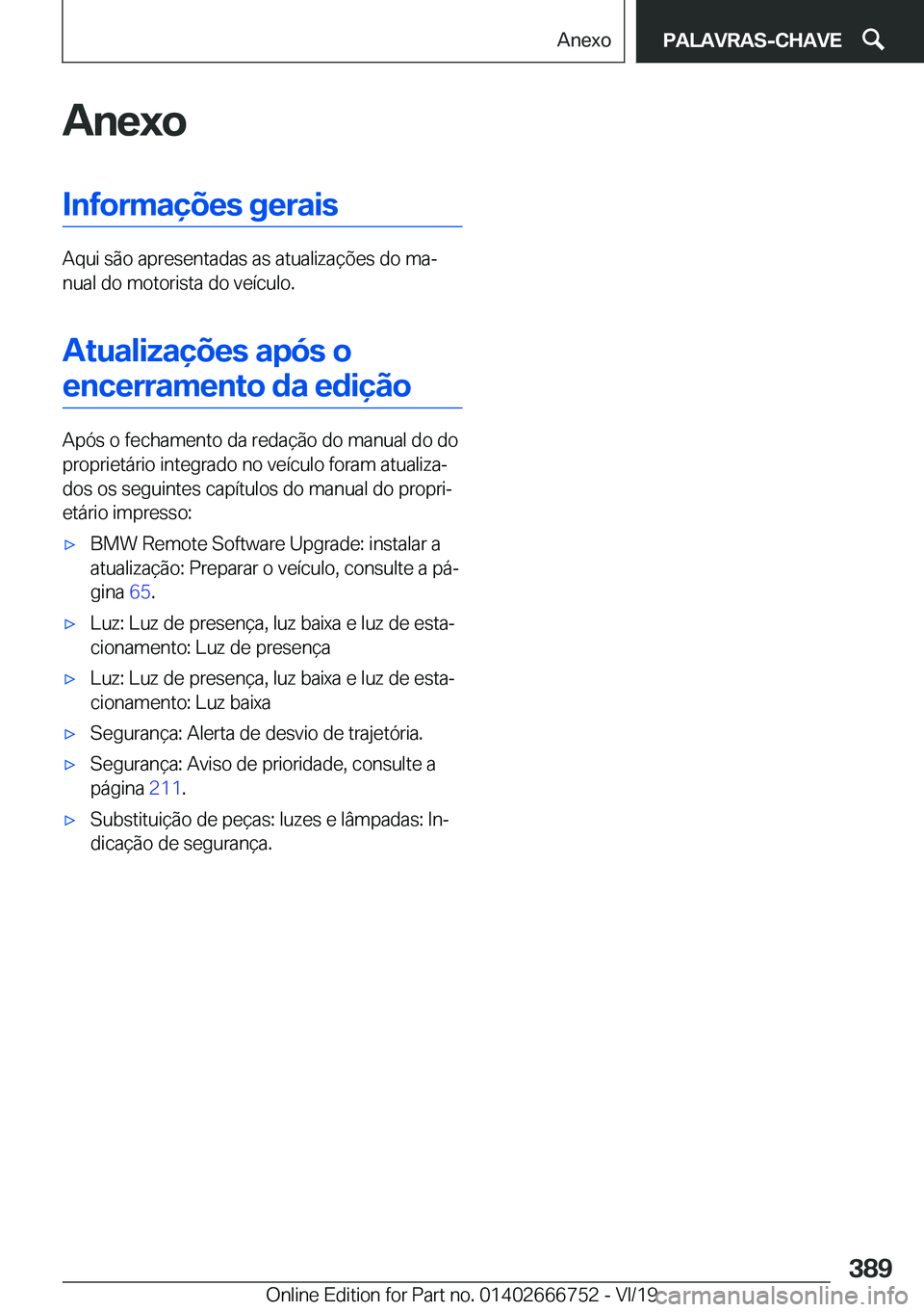 BMW M5 2020  Manual do condutor (in Portuguese) �A�n�e�x�o�I�n�f�o�r�m�a�